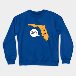 Florida Gay Crewneck Sweatshirt